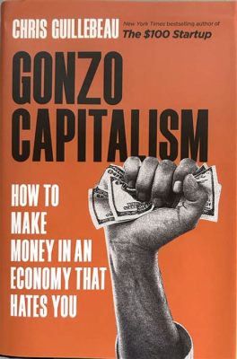 “Capitalism and Freedom” - A Thought-Provoking Journey into the Depths of Economic Systems!