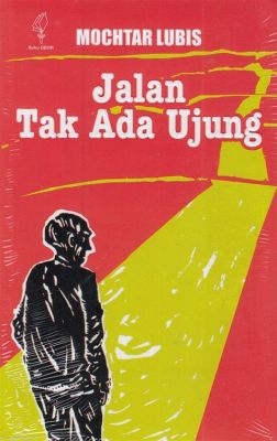  “Jalan Tak Berujung” - A Labyrinthine Journey Through Indonesian Political History