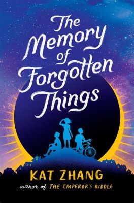  The Memory of Forgotten Things - Kuvaava Nuorison Seikkailu ja Ajan Mykkä Todistaja